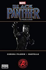 Marvel's Black Panther Prelude (2017) #1 (of 2) - Will Pilgrim, Annapaola Martello