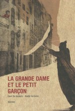 La grande dame et le petit garçon - Geert de Kockere, Kaatje Vermeire