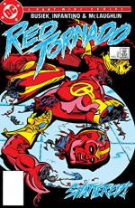 Red Tornado (1985) #2 - Tom Ziuko, Frank McLaughlin, Carmine Infantino, Kurt Busiek