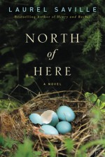 North of Here - Laurel Saville