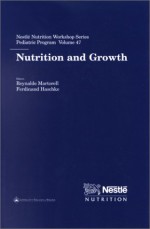 Nutrition And Growth - Reynaldo Martorell, Irwin M. Freedberg, Martorell