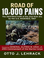 Road of 10,000 Pains - Otto J. Lehrack, Alfred M. Gray Jr.