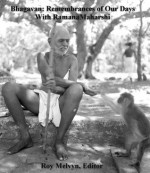 Bhagavan: Remembrances of Our Days with Ramana Maharshi - Roy Melvyn