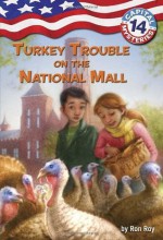 Capital Mysteries #14: Turkey Trouble on the National Mall (A Stepping Stone Book(TM)) - Ronald Roy, Timothy Bush