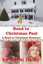 Road to Christmas Past - Kathi Daley