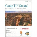 CompTIA Strata: Fundamentals of IT Technology - Don Tremblay