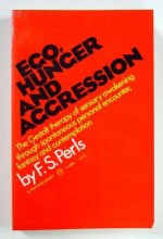 Ego, Hunger and Aggression - Frederick Salomon Perls