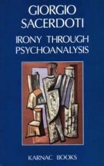 Irony Through Psychoanalysis - Giorgio Sacerdoti