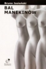 Bal manekinów - Bruno Jasieński