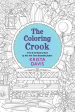 The Coloring Crook (Pen and Ink) - Krista Davis