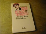 Warum Haben Sie Nicht Das Pferd Geheiratet?: Groucho Marx, Sein Leben - Michael Schulte