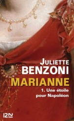Marianne tome 1 (French Edition) - Juliette Benzoni
