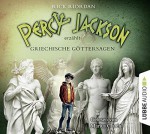 Percy Jackson erzählt: Griechische Göttersagen - Rick Riordan, Sebastian Danysz, Marius Clarén