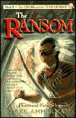 Ransom: Historical Fiction ((the Cross & the Tomahawk Ser.)) - Mark Ammerman