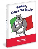 Spike Goes to Florence! (Gonzaga Bulldogs) - Mike Pringle