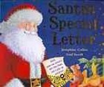 Santa's Special Letter: With Pull-Out Letters, Lift-the-Flaps and a Pop-Up Surprise! - Josephine Collins, Gail Yerrill