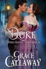 The Duke Who Knew Too Much - Grace Callaway