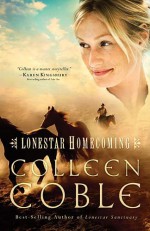 Lonestar Homecoming - Colleen Coble