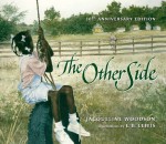 The Other Side - Jacqueline Woodson, E.B. Lewis