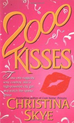 2000 Kisses - Christina Skye