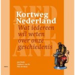 Kortweg Nederland - Jan Bank, Gijsbert van Es, Piet de Rooy, Frank Dam