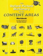 The Oxford Picture Dictionary for the Content Areas Workbook: Workbook - Dorothy Kauffman