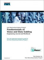 Fundamentals of Voice and Data Cabling Engineering Journal and Workbook (Cisco Networking Academy Program) - Inc Cisco Systems, Cisco Systems Inc.