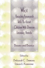 What Reading Research Tells Us about Children with Diverse Learning Needs: Bases and Basics - Deborah C. Simmons, Edward J. Kame'enui