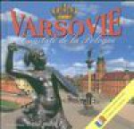 Varsovie : capitale de la Pologne - Christian Parma