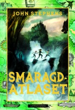 Smaragdatlaset - John Stephens, Torstein Bugge Høverstad