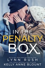 In the Penalty Box - Lynn Rush, Kelly Anne Blount