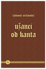 Užanci od kanta - Ljubomir Stefanović