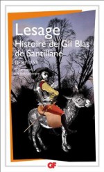 Histoire de Gil Blas de Santillane (GF Flammarion) (French Edition) - Lesage