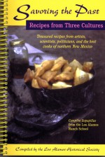 Savoring the Past: Recipes from Three Cultures - Hedy Dunn, Virginia Ebinger