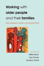 Working with Older People and Their Families - Mike Nolan