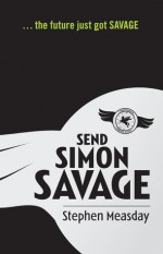 Send Simon Savage - Stephen Measday