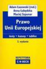 Prawo Unii Europejskiej - Adam Łazowski