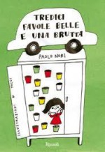 Tredici favole belle e una brutta - Paolo Nori, Yocci