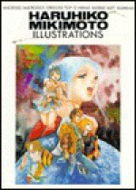 Haruhiko Mikimoto Illustrations - Haruhiko Mikimoto