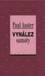 Vynález samoty - Paul Auster, Petra Kůsová