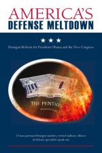 America's Defense Meltdown - Winslow T. Wheeler