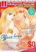 [Free] Harlequin Comics Best Selection Vol. 31 - Susan Mallery, Kathryn Ross, Sharon Kendrick, Kakuko Shinozaki, Nanami Akino, Motoko Mori