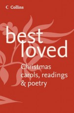 Best Loved Christmas Carols, Readings and Poetry - Martin H. Manser