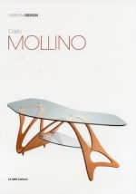 Carlo Mollino: Minimum Design - Fulvio Irace