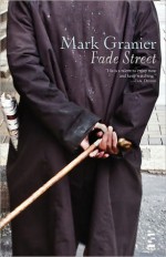 Fade Street - Mark Granier