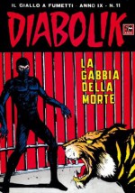 DIABOLIK (165): La gabbia della morte (Italian Edition) - Angela Giussani, Luciana Giussani