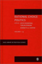 Rational Choice Politics - Torun Dewan, Kenneth A. Shepsle