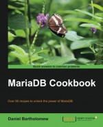 MariaDB Cookbook - Daniel Bartholomew