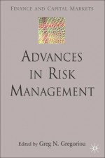 Advances in Risk Management - Greg N. Gregoriou