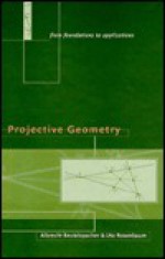 Projective Geometry: From Foundations To Applications - Albrecht Beutelspacher